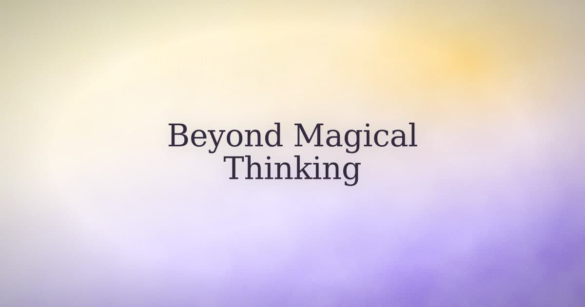 How to Use the Law of Attraction (Minus the Magical Thinking)