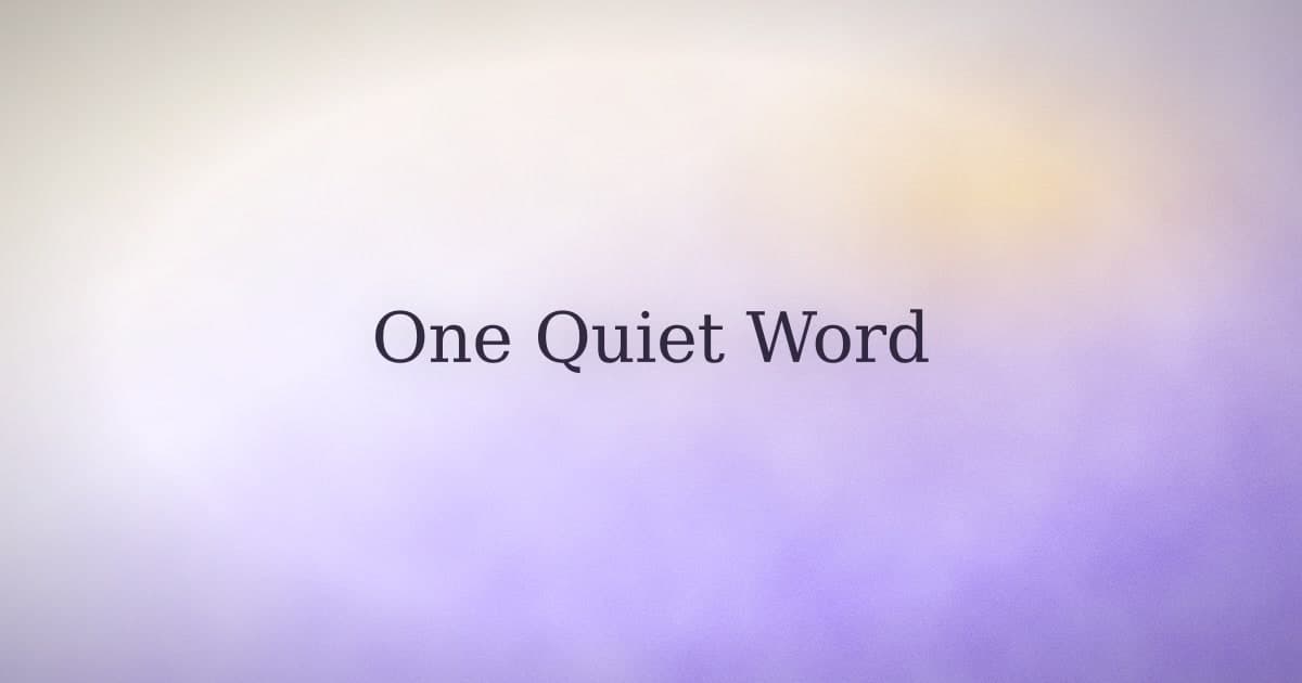 The Single Word That Keeps Your Mind Where You Put It