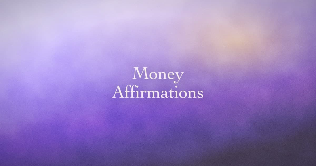 Money affirmations that aren't 'I am a money magnet'