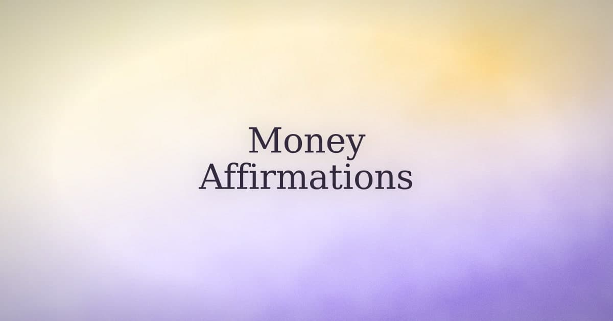 What money affirmations can change right now (and what takes longer)