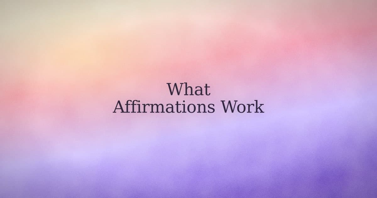 What Makes an Affirmation Actually Strong