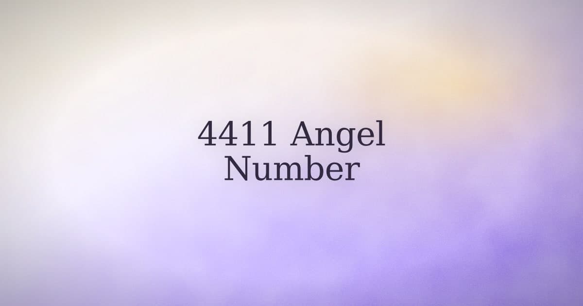 4411 Angel Number: What the Pattern Might Be Telling You