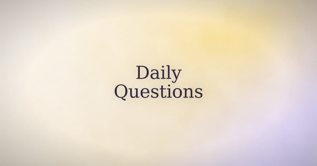 Daily Reflection Questions That Actually Fit a Normal Day