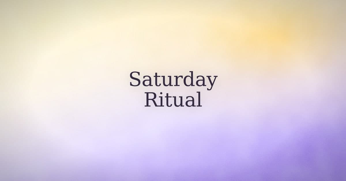 Saturday Affirmations for the Rest You Keep Postponing